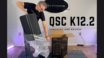 Edrumcenter's QSC K12.2 Unboxing