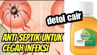 Manfaat detol cair antiseptik untuk kulit apa sajakah