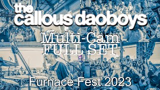 FULL SET | The Callous Daoboys @ Furnace Fest 2023 (multi-cam fan-sourced footage!)