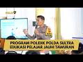 PROGRAM POLIDIK POLDA SULTRA EDUKASI PELAJAR JAUHI TAWURAN