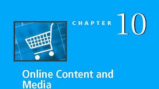 Chapter 10 Online Content and Media - Audio Lecture