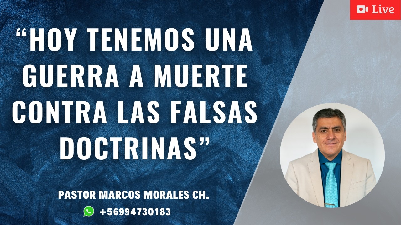 “Hoy tenemos una guerra a muerte contra las falsas doctrinas”