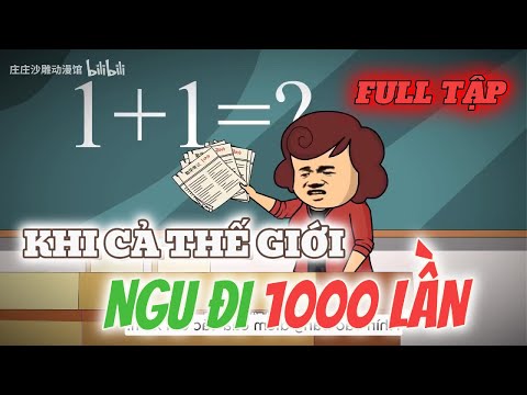 Video FULL TẬP : Khi Cả Thế Giới Ngu Đi 1000 Lần | Gấu Ca Ca - youtube