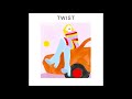 Twist - Tides (Official Audio)