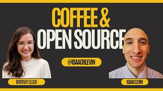 Coffee and Open Source Conversation - Brittany Ellich