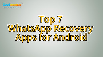 Top 7 WhatsApp Data Recovery Software for Android