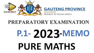 MEMO : 2023  PURE MATHS PAPER 1 (MATHEMATICS P.1)   PREPARATORY  EXAMS  2023 [THUNDEREDUC]