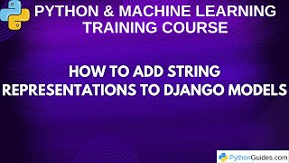 How to Add String Representations to Django Models | Best Practices for str()