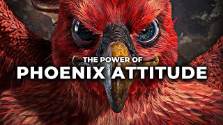 The Phoenix Attitude (Phoenix Mindset) Best Motivational Video By Titan Man