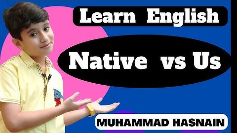 speaking English ||Native vs us || english spoken classes by English Instructor Muhammad Hasnain