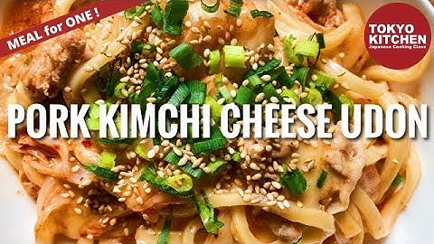 【MEAL FOR ONE】PORK KIMCHI CHEESE UDON in 10 MINUTES