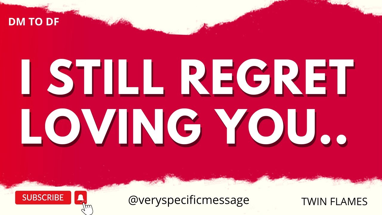 I STILL REGRET LOVING YOU 😐😐 DM to DF Message💌 Divine Masculine Message ...