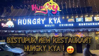 Hungry Kya ! 😍Bistupur New Multi cuisine restaurant  ❤️ Jamshedpur ✅ | Review    #food