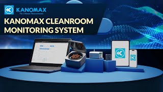 Introducing The Kanomax Cleanroom Monitoring System Advanced Environmental Control