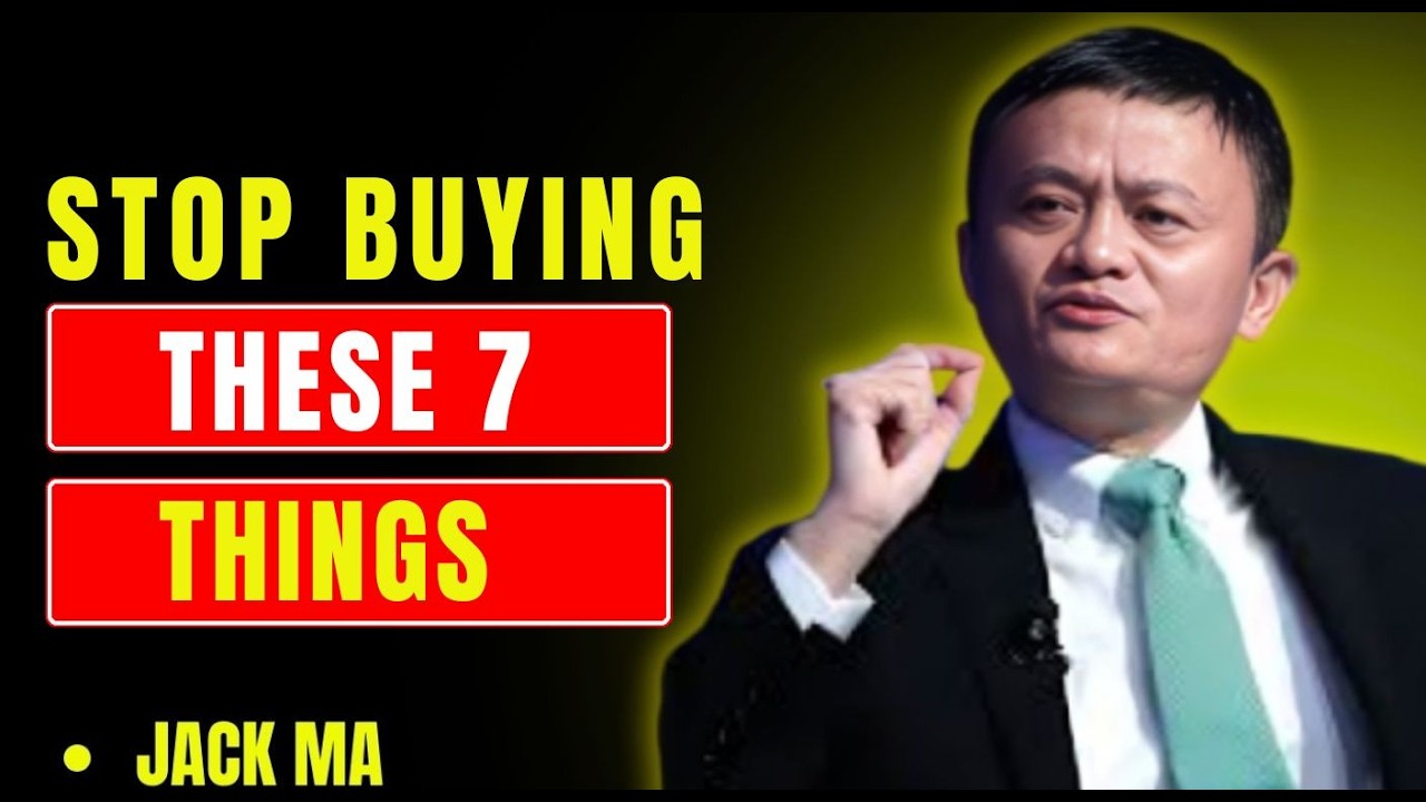 Stop Buying These 7 Things or You’ll Never Get Rich | Jack Ma Inspired Motivation