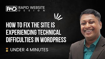 How To Fix The Site Is Experiencing Technical Difficulties in WordPress
