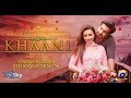 KHAANI Full Song 2018 | HAR PAL GEO-Khaani ost Lyrics | Khaani Drama full Song by Rahat Fateh Ali