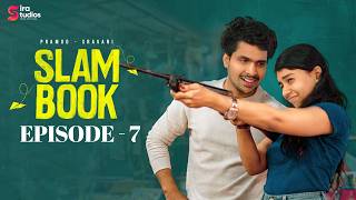Slam Book | Episode 7 | Pramod | Sravani | Telugu Web Series 2026 | Sira Originals