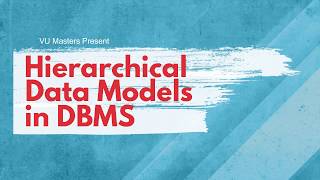 Hierarchical Data Models in Databases|DBMS|Lecture 22|Urdu|Hindi