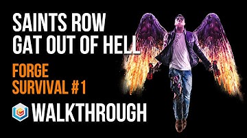 Saints Row Gat Out of Hell Walkthrough Survival Forge #1 Gameplay Let’s Play
