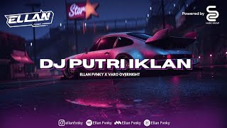 DJ PUTRI IKLAN - ST12 JEDAG JEDUG MENGKANE [ELLAN FVNKY & VARO OVERNIGHT]