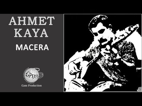 Macera (Ahmet Kaya)