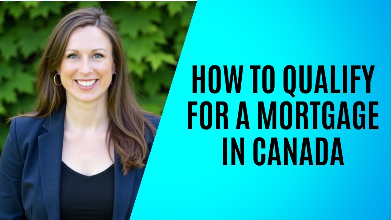 How to Get a Mortgage in Canada
