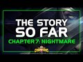 The Story so Far | Chapter 7: Nightmare | Marvel Contest of Champions