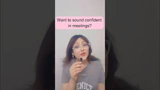 Want to sound confident in meetings? use this technique #english #learnenglish #phrases