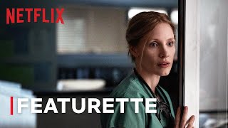 How Jessica Chastain \& Eddie Redmayne Got In Their Characters Heads | The Good Nurse | Netflix