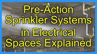 Pre-Action Sprinkler Systems in Electrical Spaces Explained