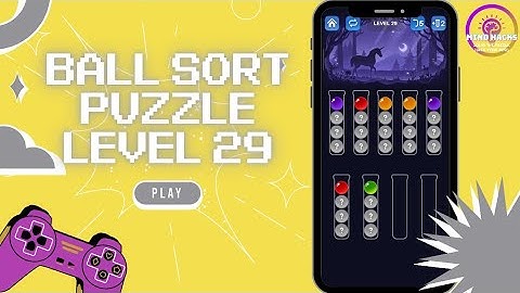 Ball Sort Puzzle Level 29 Guide