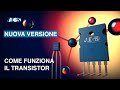 Cos e come funziona il transistor a giunzione bipolare  nuova versione