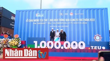 Đón 1 triệu container hàng hóa qua cảng quốc tế Tân Cảng, Hải Phòng