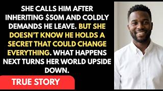 She Called Me： ＂I Just Inherited $50M. Pack Your Things and Get Out＂ — But She Didn’t Know…