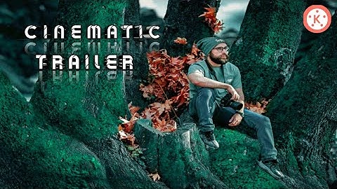 CINEMATIC  TRAILER  IN KINEMASTER  TAMIL 💥👌