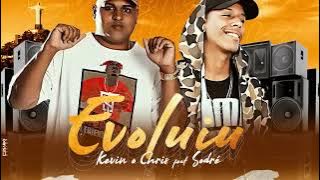 MC Kevin O Chris - Evoluiu Feat. Sodré (DJ JUNINHO 22 DA COLOMBIA)