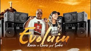 MC Kevin O Chris - Evoluiu Feat. Sodré (DJ JUNINHO 22 DA COLOMBIA)