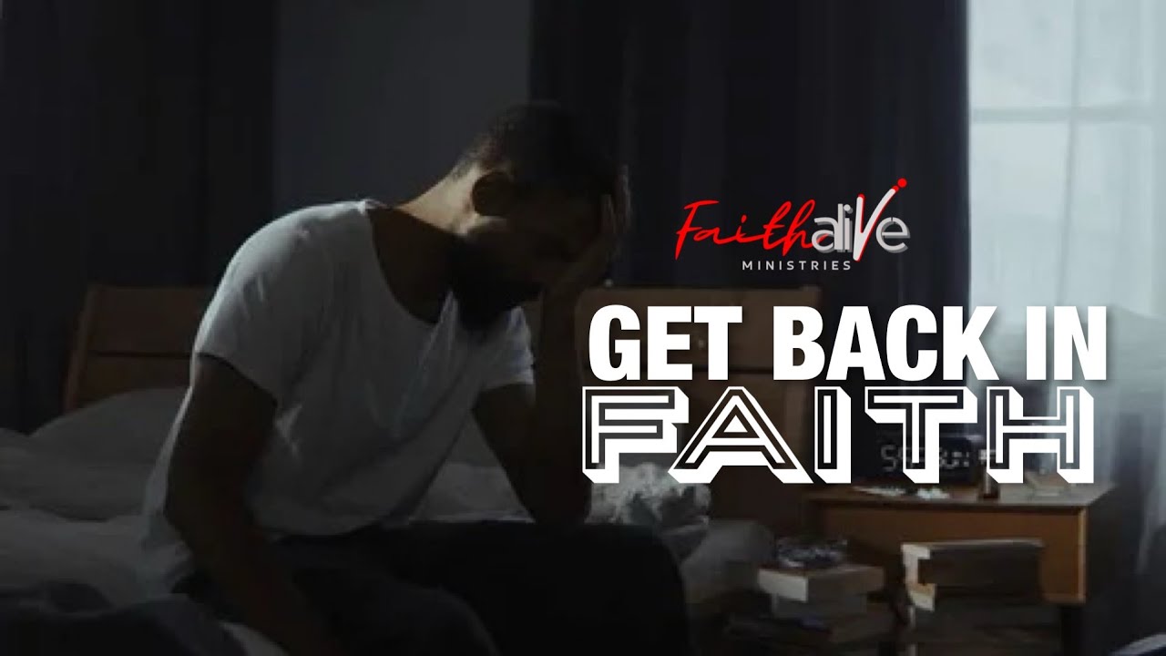 Get Back In Faith