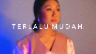 Terlalu Mudah (Cover) | Hannah Delisha