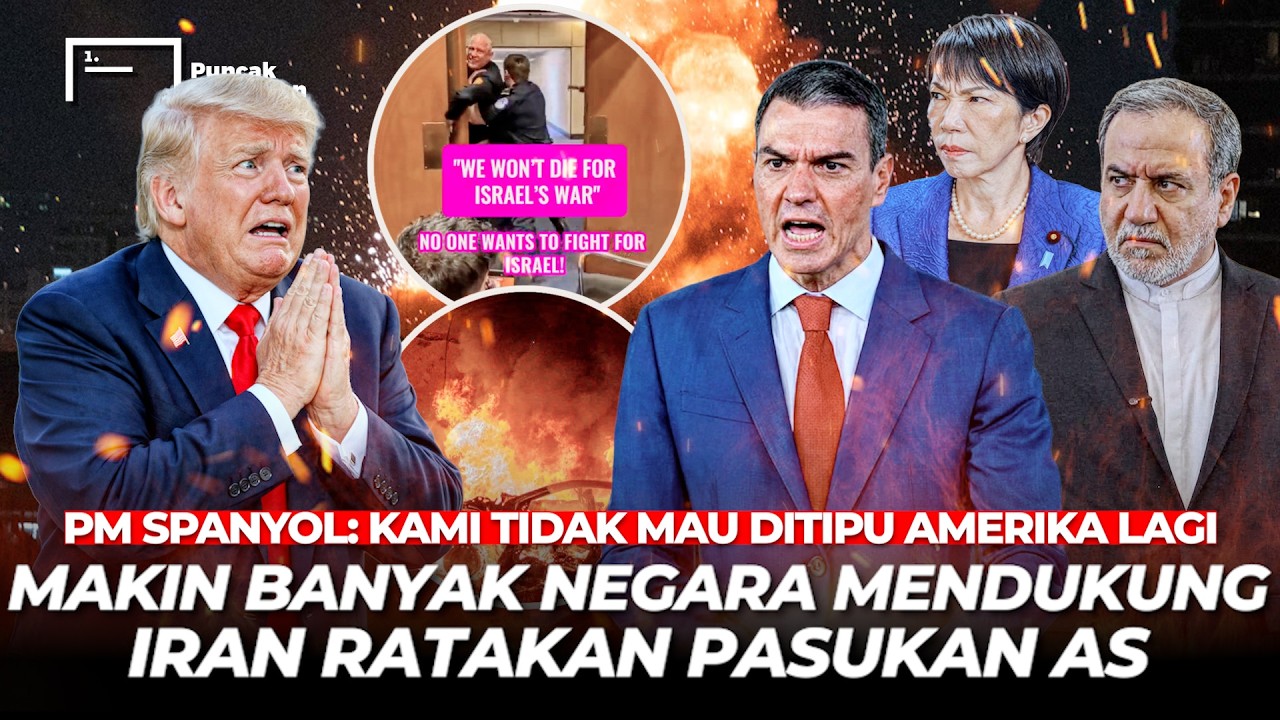 Jepang Spanyol Mohon Iran Lenyapkan AS Israel, Trump Dikhianati Inggris Jerman yang Tolak Perang
