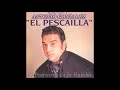 Antonio González &quot;El Pescaílla&quot; - Levántate