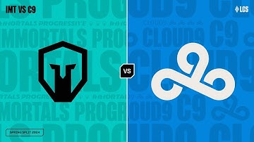IMT v C9 - Week 6 Day 2 | LCS Spring Split | Immortals v Cloud9 (2024)