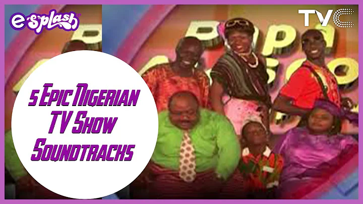 5 Epic Nigerian TV Show Soundtracks - Papa Ajasco, Super Story Etc.