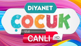 🔴 Diyanet Çocuk Canlı Yayın Çizgi Film