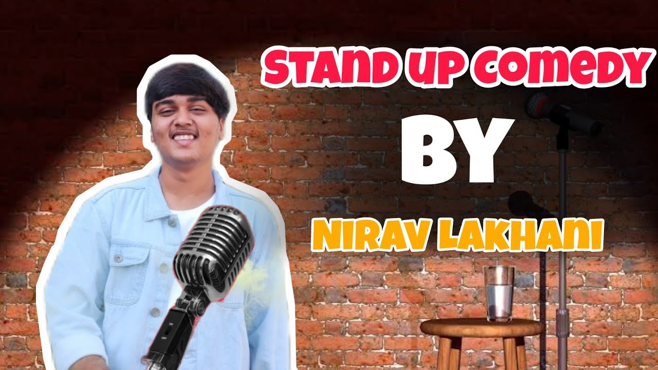Stand up Comedy By Nirav Lakhani | Gujarati #standupcomedy