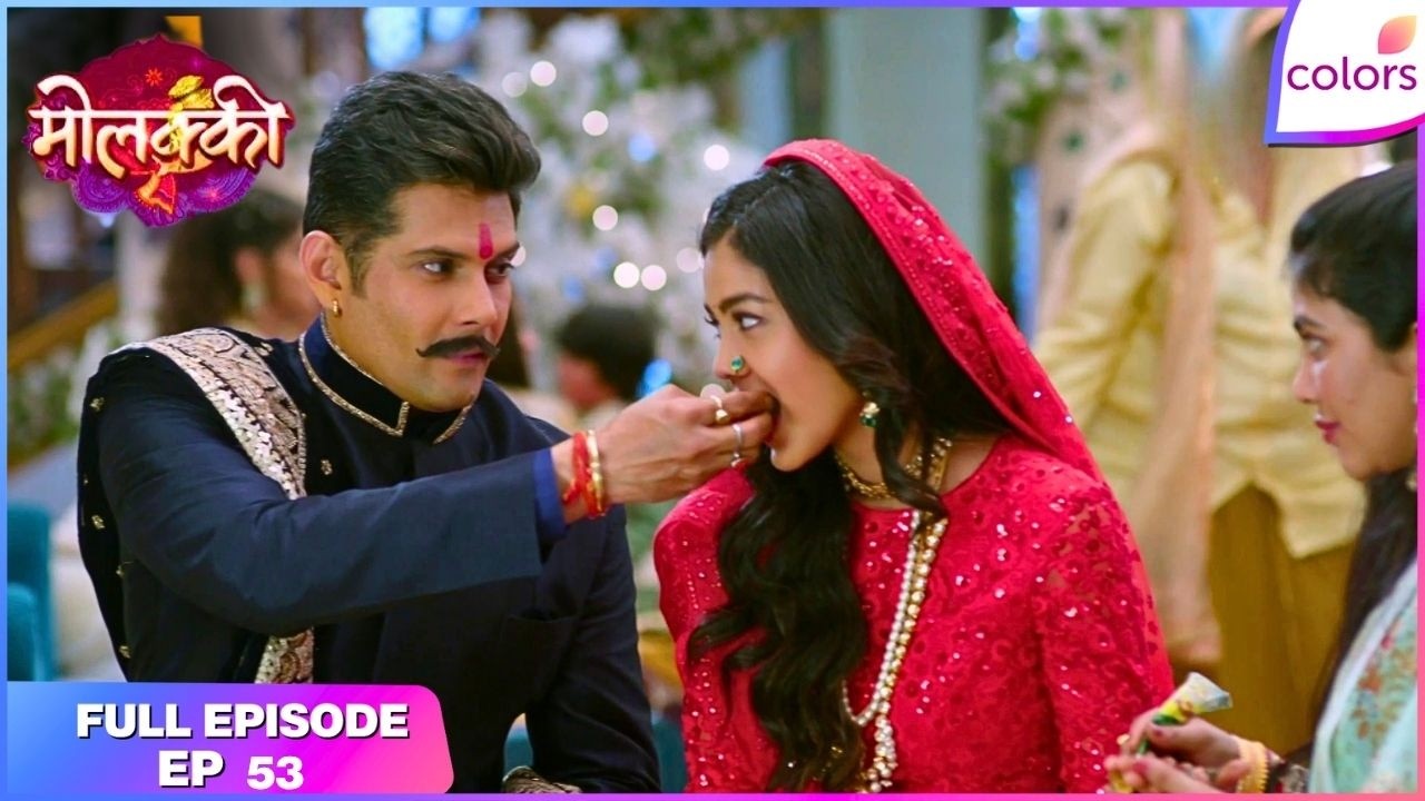 Molkki | Full Episode Ep. 53 | Anjali learns a shocking truth | Colors TV
