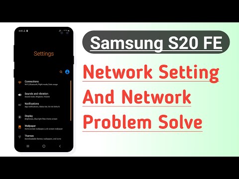 Samsung S20 FE Network Setting And Network Problem Solve