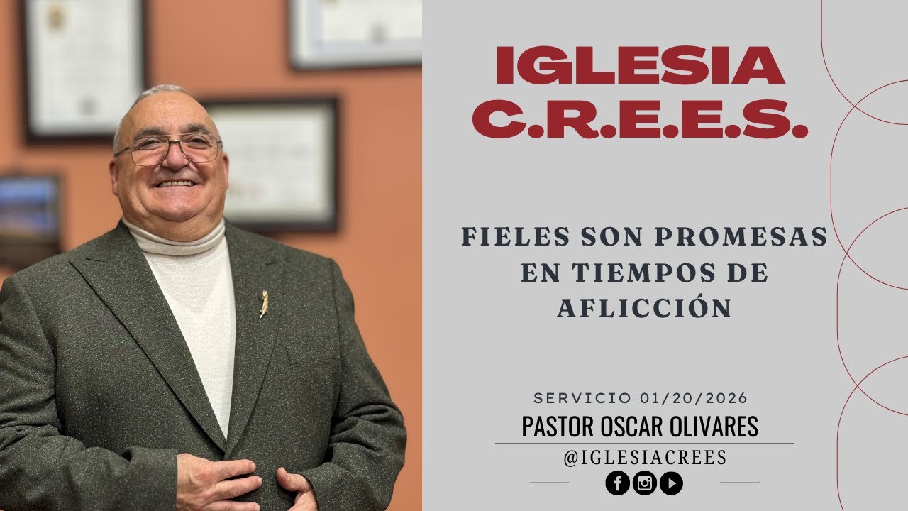 Fieles son promesas en tiempos de aflicción// Pastor Oscar Olivares.