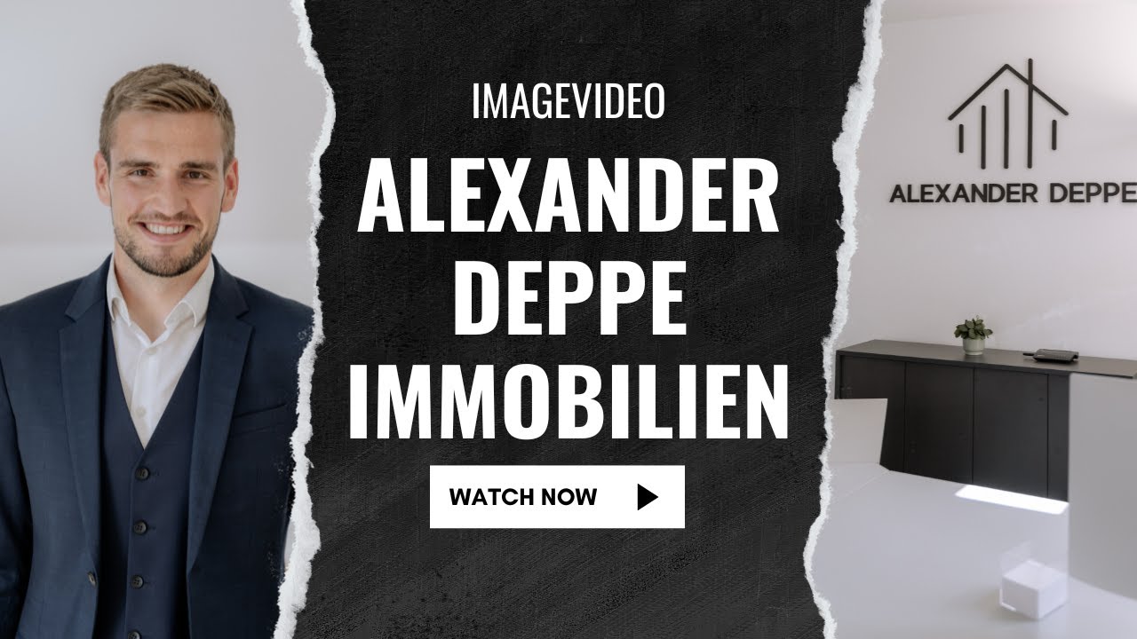 Alexander Deppe Immobilien - Imagevideo